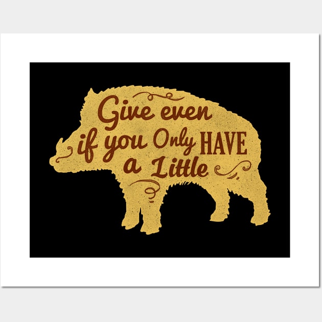 Give Even If You Have a Little Wall Art by Jenex